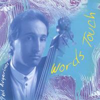 PAUL AVGERINOS: Words Touch