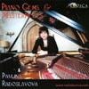 PAVLINA RADOSLAVOVA: Piano Gems and Masterpieces