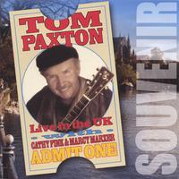 TOM PAXTON: Live In The UK