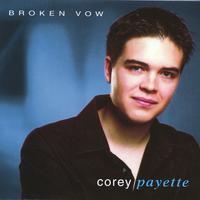 Corey Payette : Broken Vow