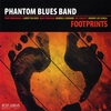 PHANTOM BLUES BAND: Footprints