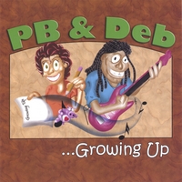 PB & Deb : Growing Up