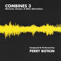 PERRY BOTKIN: Combines 3