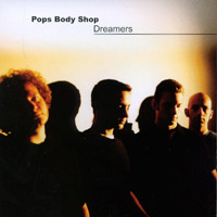 Pops Body Shop : Dreamers