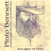 PINTO BENNETT & THE FAMOUS MOTEL COWBOYS: Ravages Of Time