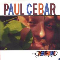 Paul Cebar : The Get-Go