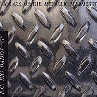 PC Big Daddy G : Attack of the Metallic Marmoset