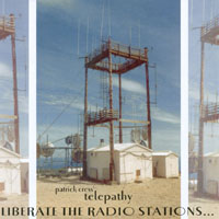 Patrick Cress' Telepathy : Liberate the Radio Stations...
