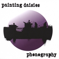 Painting Daisies : Phonography