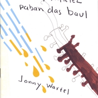 Paban das Baul / Jonny Wartel : Paban das Baul / Jonny Wartel