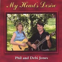 Phil and Debi Jones : My Heart's Desire