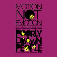 Poorly Drawn People : Motion Not Emotion