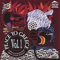 Compilation : Peace to Greece Volume 1