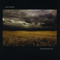 Jeff Pearce : Rainshadow Sky