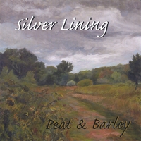Peat & Barley : Silver Lining