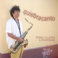 Pedro Villagra : Quiebracanto