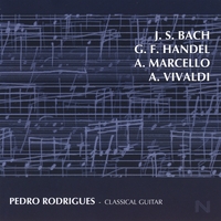 Pedro Rodrigues : Bach, Handel, Marcello, Vivaldi
