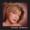 PEGGIE PERKINS: At Last