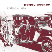 Peggy Seeger : Heading for Home