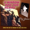PEGI JOHNS: A Window Into Our Hearts
