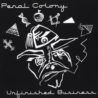 Penal Colony : Unfinished Business