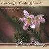 PENNIE MURRAY: Asking For Richer Ground