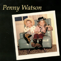 Penny Watson : Penny Watson