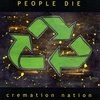 People Die: Cremation Nation