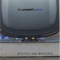 The People's Party : Mystics and Warlords