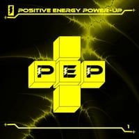 The PEP, Positive Energy Power+Up : Positive Energy Power+Up #1