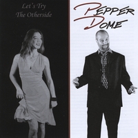 Pepperdome : Let's Try the Otherside