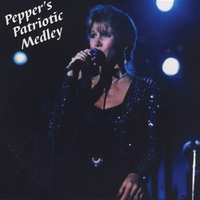 Pepper : Pepper's Patriotic Medley