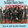 Percy Gray Jr. & The Chapter Ministry Singers: Put It All In His Hands