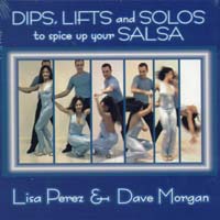 Lisa Perez & David Morgan : Dips, Lifts, and Solos to Spice up Your Salsa (VHS VIDEO)