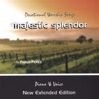 Pablo Perez : Majestic Splendor