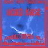 CAMMARATA: Head Kase Audible Drugz vol 1