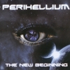 PERIHELLIUM: The New Beginning