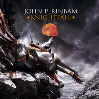 John Perinbam : Knightfall