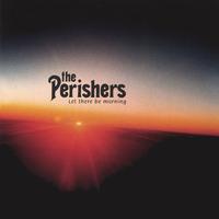 The Perishers : Let There Be Morning