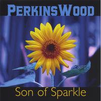 PerkinsWood : Son of Sparkle