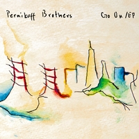 Pernikoff Brothers : Go On