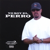 PERRO: Yo Soy El Perro