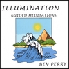 BEN PERRY: Illumination Guided Meditations