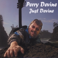 PERRY DEVINE: Just Devine