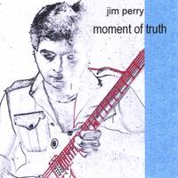 Jim Perry : Moment of Truth