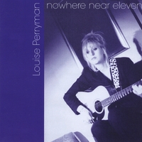 Louise Perryman : Nowhere Near Eleven