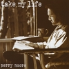 PERRY MOORE: Take My Life