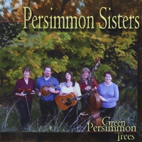 THE PERSIMMON SISTERS: Green Persimmon Trees