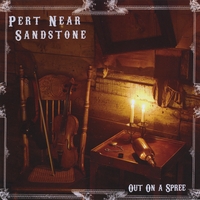 Pert Near Sandstone : Out On A Spree