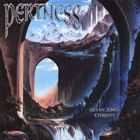 Pertness : Seven Times Eternity
